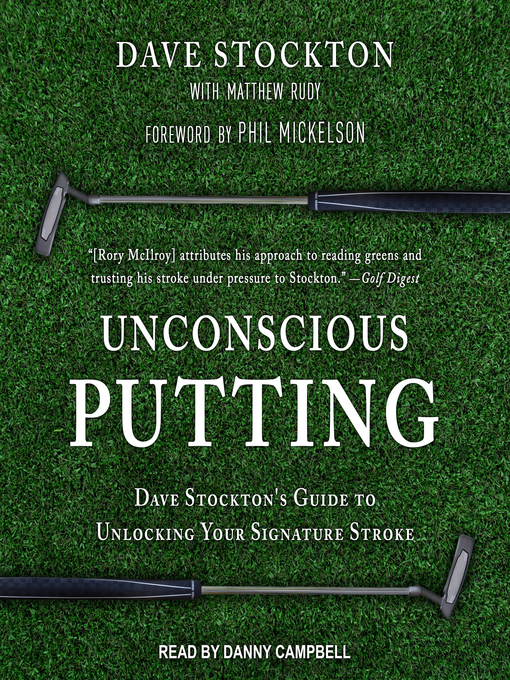 Title details for Unconscious Putting by Dave Stockton - Available